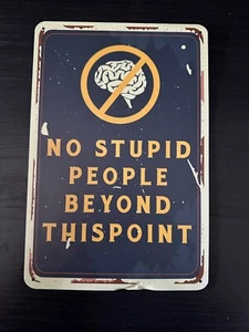 Letrero de bar cueva vintage retro hombre cueva de 8 x 12 pulgadas de No Stupid People Beyond This Point - Imagen 1 de 4