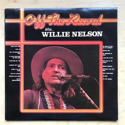 WILLIE NELSON OFF THE RECORD LP 1987 DOUBLE COMPILATION - NICE COPY UK - Image 1 of 2