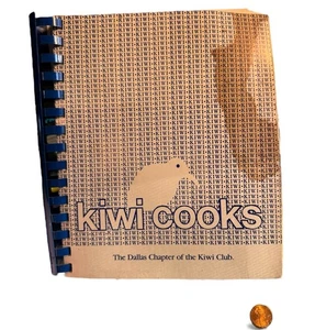 Dallas Chapter Kiwi Club  1987 Cookbook Kiwi Cooks - Picture 1 of 5