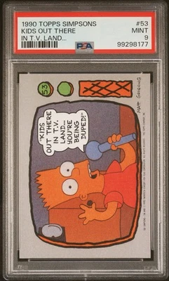 1990 Topps The Simpsons KIDS OUT THERE IN T.V. LAND #53 PSA 9 - Image 1 of 2