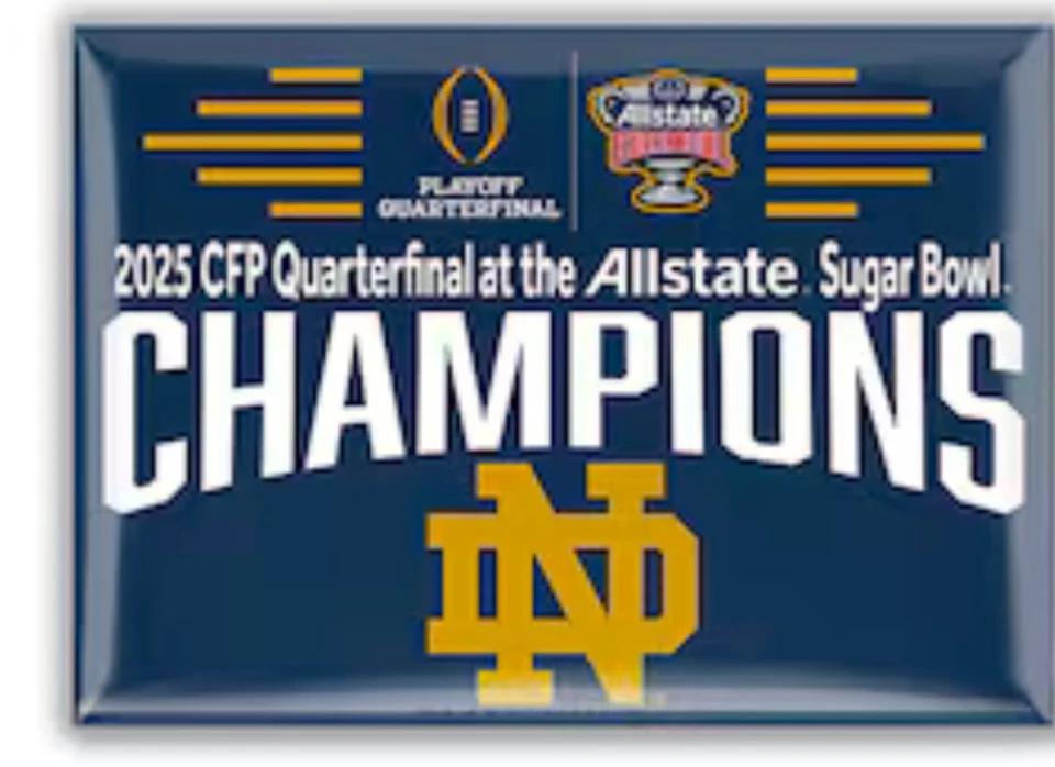 2025 Notre Dame Sugar Bowl Champions Magnet Orange Bowl CFP - Image 1 of 1