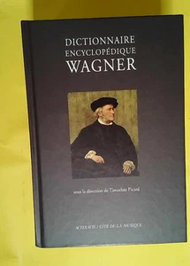 Dictionnaire encyclopédique Wagner  - Timothée Picard - Bild 1 von 1