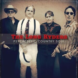 The Long Ryders - Psychedelic Country Soul [New CD]