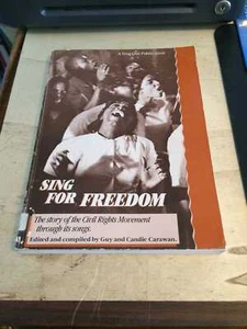 Carawan (ed.): Sing for Freedom the Civil Rights Movement Through its Songs 1990 - Imagen 1 de 1