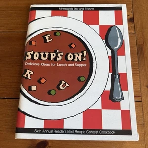 Minneapolis Star Tribune Soups On Recipe Contest Cookbook Appetizer Desserts 80s - Picture 1 of 5