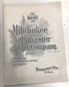Circa 1900 Milwaukee Harvester Catalog High Grade Grain & Grass Cutting Machines - Picture 1 of 10