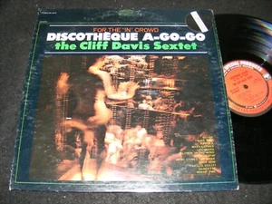 DISCOTHEQUE A-Go-GO LP The Cliff Davis Sextet Soul Jazz R&B CHICAGO Columbia 60s - Picture 1 of 1