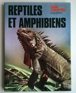 REPTILES ET AMPHIBIENS - Maurice Burton - Grange Batelière - 1974 - Comme neuf ! - Picture 1 of 12