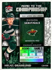 2014-15 Fleer Ultra Mikael Granlund Road To The Championship Ticket Wild Finland