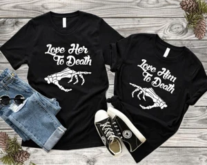 Couple Love Her Him to Death Pareja Camiseta Mejor A juego Camiseta San Valentín - Imagen 1 de 7