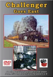 Challenger Goes East DVD NEW Greg Scholl Union Pacific 4-8-8-4 3985 Clinchfield - Imagen 1 de 1