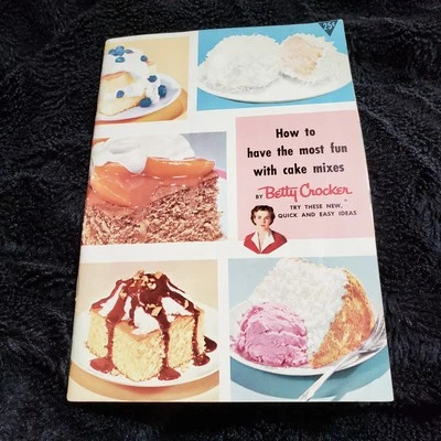 Vintage Betty Crocker How To Have The Most Fun With Cake Mixes Recipe Booklet - Image 1 of 4