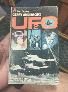 Gerry Anderson's U. F. O. 2 By Robert Miall - Picture 1 of 12