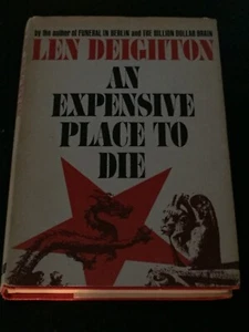 AN EXPENSIVE PLACE TO DIE by Len Deighton (Smaller Hardcover, 1967) BCE - Imagen 1 de 2