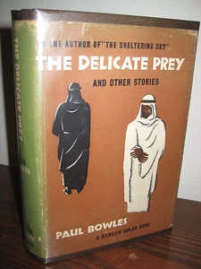 THE DELICATE PREY Paul Bowles STORIES 1st Edition First Printing 1950 FICTION - Picture 1 of 4