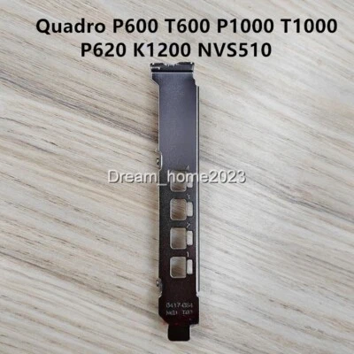 Full High Profile Bracket For NVIDIA Quadro P600 P1000 T600 T1000 K1200 NVS510 - Image 1 of 4