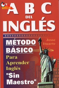ABCs Del Ingles: Metodo Basico Para Aprender Sin Maestro (English and Spanish Ed - Bild 1 von 1