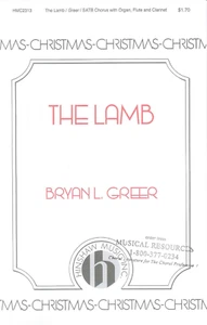 The Lamb Sheet Music SATB Chorus Organ Flute Clarinet 2012 Blake Greer Christmas - Picture 1 of 4