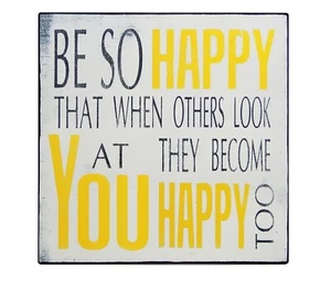 Be So Happy They Become Happy Too Inspirational Sign Shelf Sitter Decor 5" x 5" - Picture 1 of 4