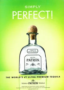 PATRON TEQUILA AD #60 RARE 2005 OOP "SIMPLY PERFECT!" - Bild 1 von 4