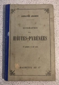 Livre de géographie illustré 1903 Département des Hautes Pyrénées - Picture 1 of 7