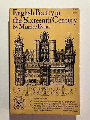 English Poetry in the Sixteenth Century Maurice Evans 2nd Edition 1967 Book - Image 1 of 2
