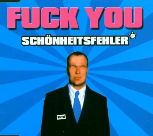Schönheitsfehler F*** you [Maxi-CD] - Bild 1 von 1