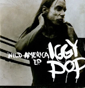 IGGY POP - WILD AMERICA CD E.P. 4 TRACK Card Sleeve 1993 (PROMO LABEL) - Picture 1 of 2