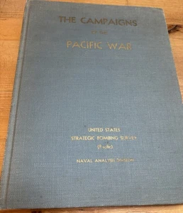 1st Edition 1946 The Campaigns Of The Pacific War Bombing Survey WWII History - Picture 1 of 8