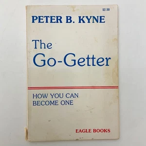 The Go Getter How You Can Become One Peter Kyne Softcover Book 1983 Inspiration - Picture 1 of 19