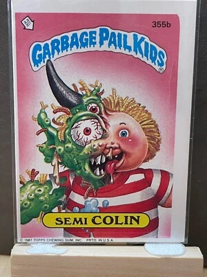 Semi Colin #355b vintage GPK Garbage Pail Kids 1987 Original Series 9 OS9 - Image 1 of 2