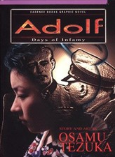 Adolf 4: Days of Infamy By Osamu Tezuka