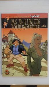 PAS DE RIPAILLE POUR FANFOUE FELIX MEYNET  2005 BD HORIZON - Picture 1 of 1