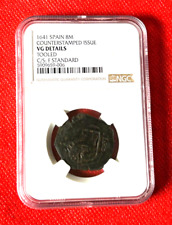 1641 SPAIN 8 MARAVEDIS COUNTERSTAMPED ISSUE NGC VG DETAILS TOOLED C/S:F STANDARD