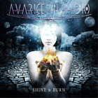 Avarice in Audio Shine & Burn (CD) Album (UK IMPORT)