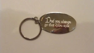 "Dad You Always Go The Extra Mile" Engraved Silver Plate Key Ring, Gift Boxed - Picture 1 of 3