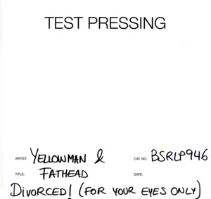 Yellowman & Fathead(Test Pressing Vinyl LP)Divorced! (For Your Eyes Onl-M/M - Picture 1 of 1