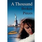 A Thousand Broken Pieces - Paperback NEW Singh, Pearlie  01/08/2011