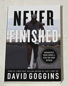 Never Finished : Unshackle Your Mind and Win the War Within by David Goggins PB - Picture 1 of 4