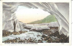 WASHINGTON STATE POSTCARD, Ice Cave, Nisqually Glacier, Rainier National Park - Picture 1 of 2