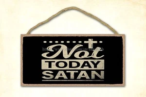 no hoy satanás cristiano cita inspiradora madera letrero obra de arte - Imagen 1 de 2