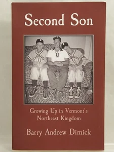 Zweiter Sohn aufgewachsen in Vermonts Nordost-Königreich Barry Andrew Dimick Buch VT - Bild 1 von 4