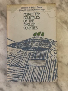 Forgotten Folk-Tales of the English Counties Ruth L. Tongue.F/E H/B 1970 - Picture 1 of 21