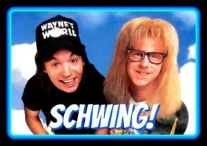 4.5" Funny Wayne's World "SCHWING!" vinyl sticker. 90's Movie decal for laptop. - Picture 1 of 2