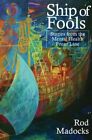 Rod Madocks Ship of Fools: Stories from the Mental Health Front Line (Poche)