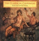 The Classical Cookbook Dalby, Andrew, Grainger, Sally hardcover Used - Very Goo