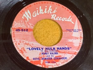 T4-44 HONEY KALIMA AND HIS ROYAL HAWAIIAN SERENADERS Lovely Hula Hands / Anapua - Imagen 1 de 4
