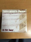 NEWCOMERS HOME-IN TE HOUR-DIGI PACK SLEEVE-CD-Our ref 2034