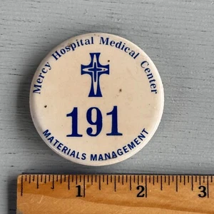 Vintage Pinback Button Mercy Hospital Medical Center Employee Badge - Picture 1 of 3