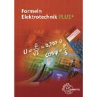 Isele, Dieter: Formeln Elektrotechnik PLUS +